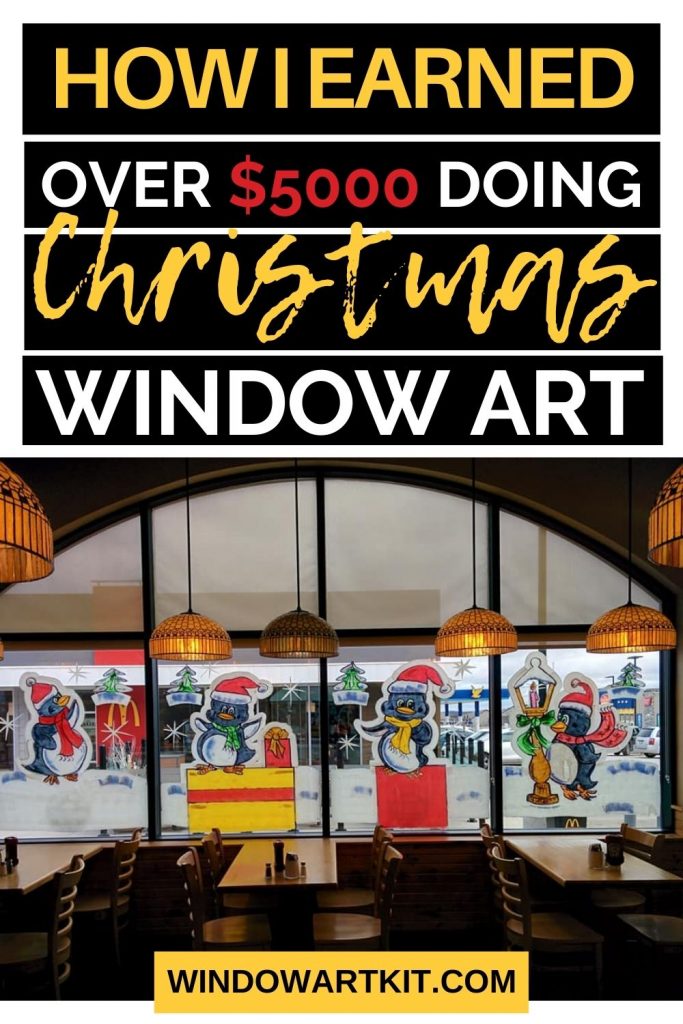 How I Earned $5000 On Doing Christmas Window Art - Window Art Kit
